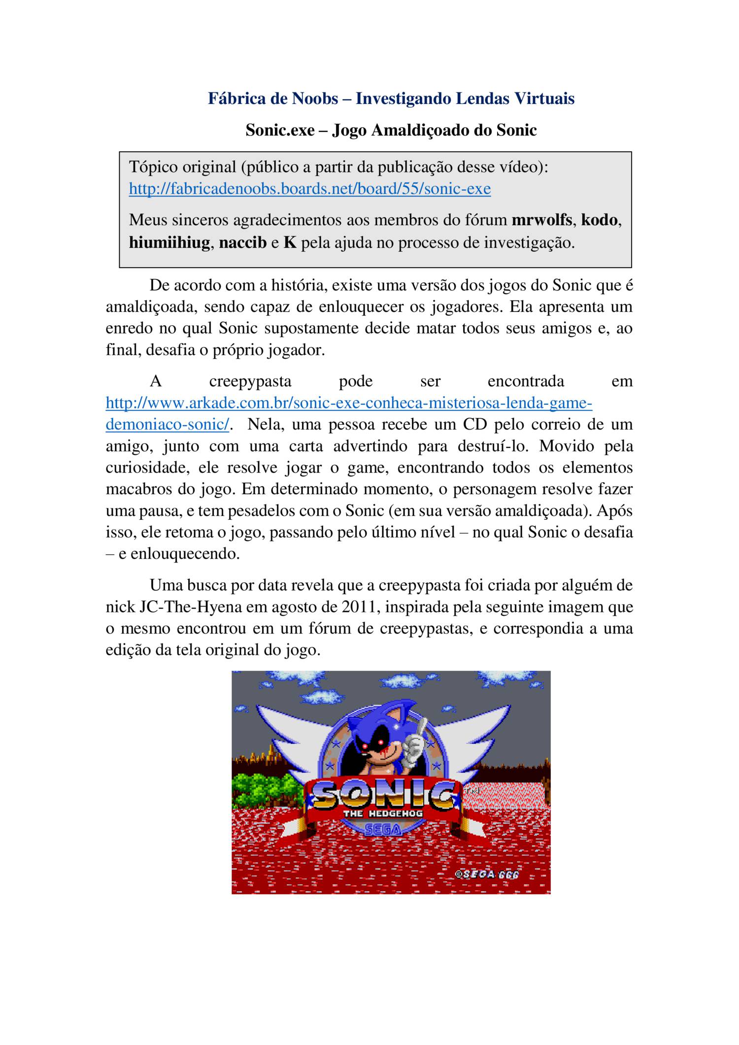 História Estação Creepypasta - Sonic.exe - História escrita por _LeaderMon_  - Spirit Fanfics e Histórias
