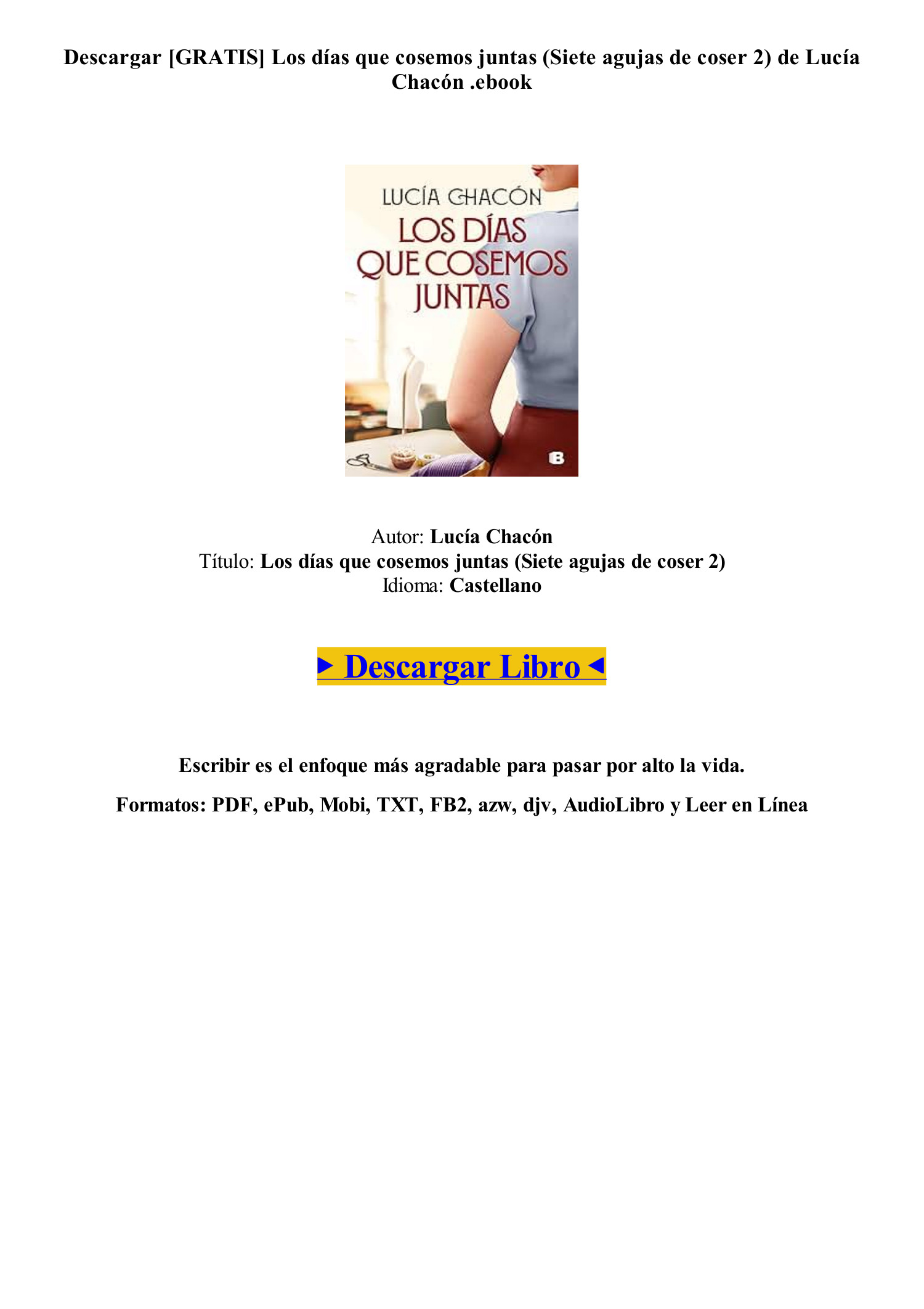 PDF FB2] (GRATIS) Los días que cosemos juntas (Siete agujas de coser 2) de  Lucía Chacón Libro.pdf