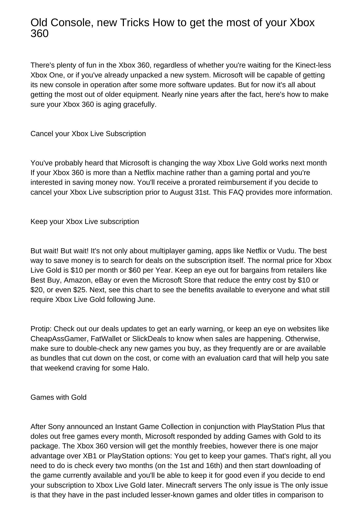 Old Console and new Techniques How to get the most Value from Your Xbox