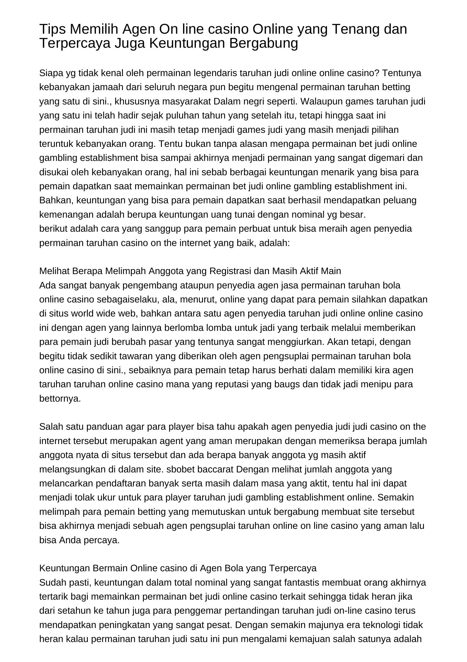 Tips Memilih Agen On line casino Online yang Tenang dan Terpercaya Juga