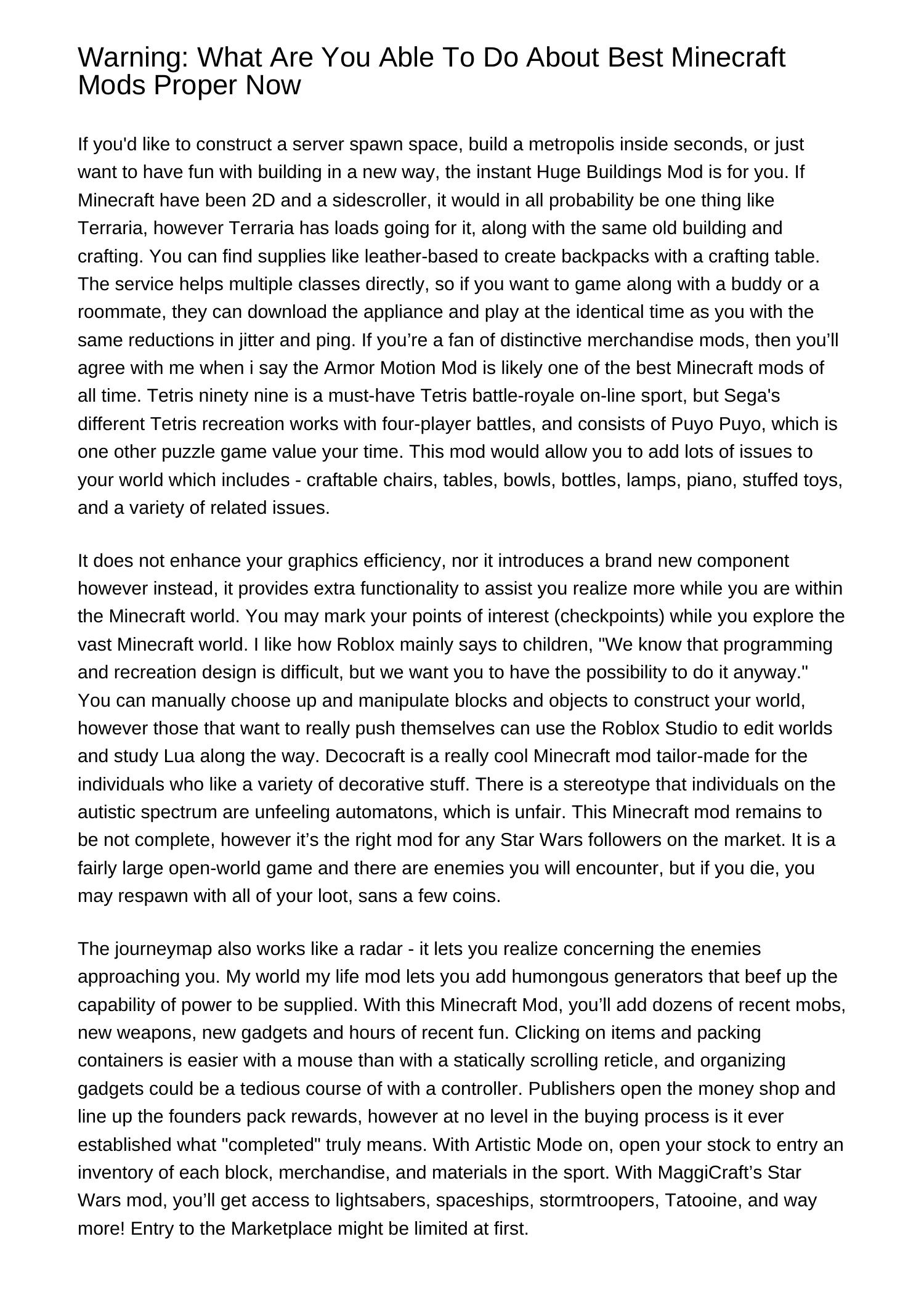 Warning What Are You Able To Do About Best Minecraft Mods Right