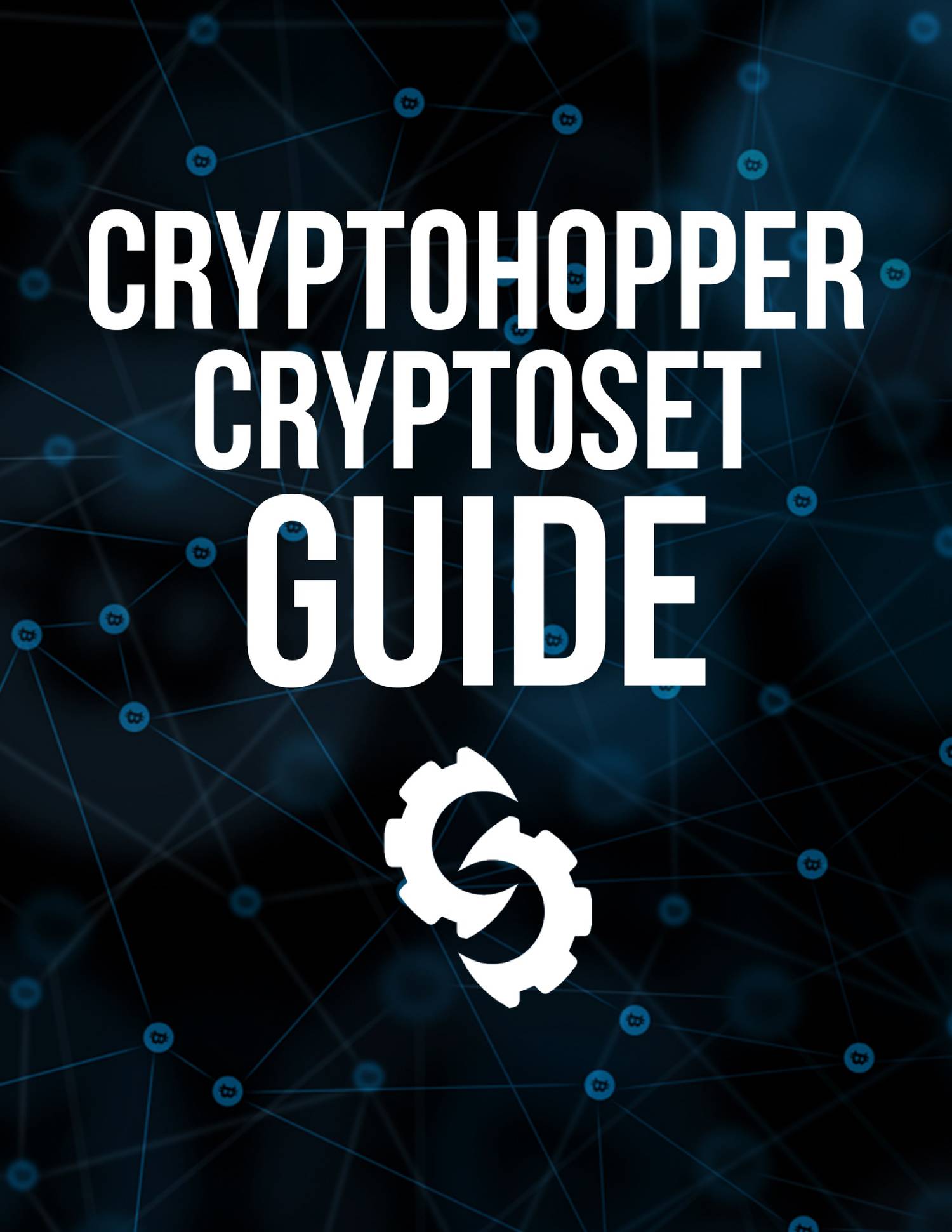 CRYPTOHOPPER CRYPTOSET GUIDE v3.2.pdf | DocDroid