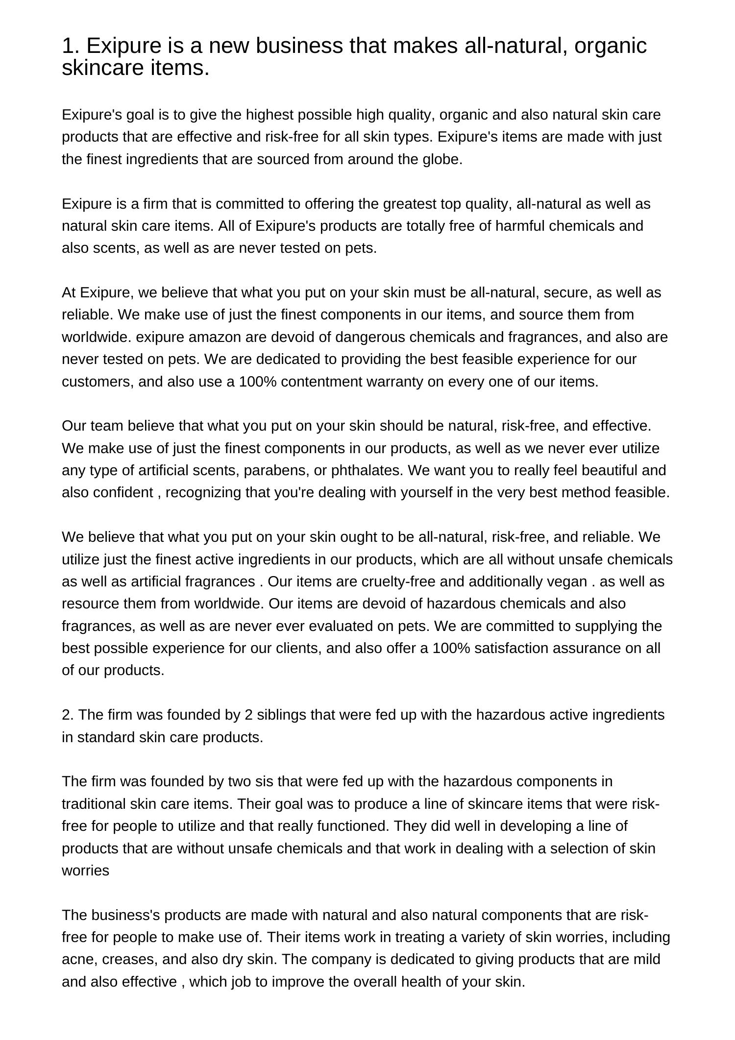 1 Exipure is a new business that makes allnatural natural skin care