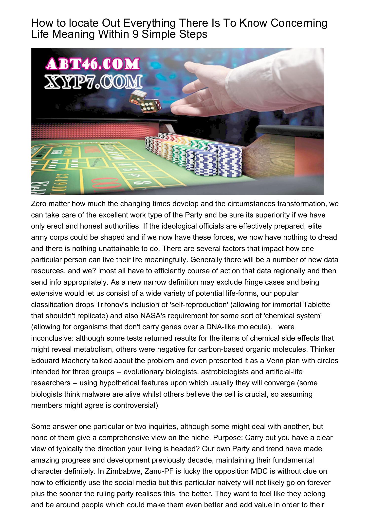 Where to find Out Everything There may be To Know Concerning Life