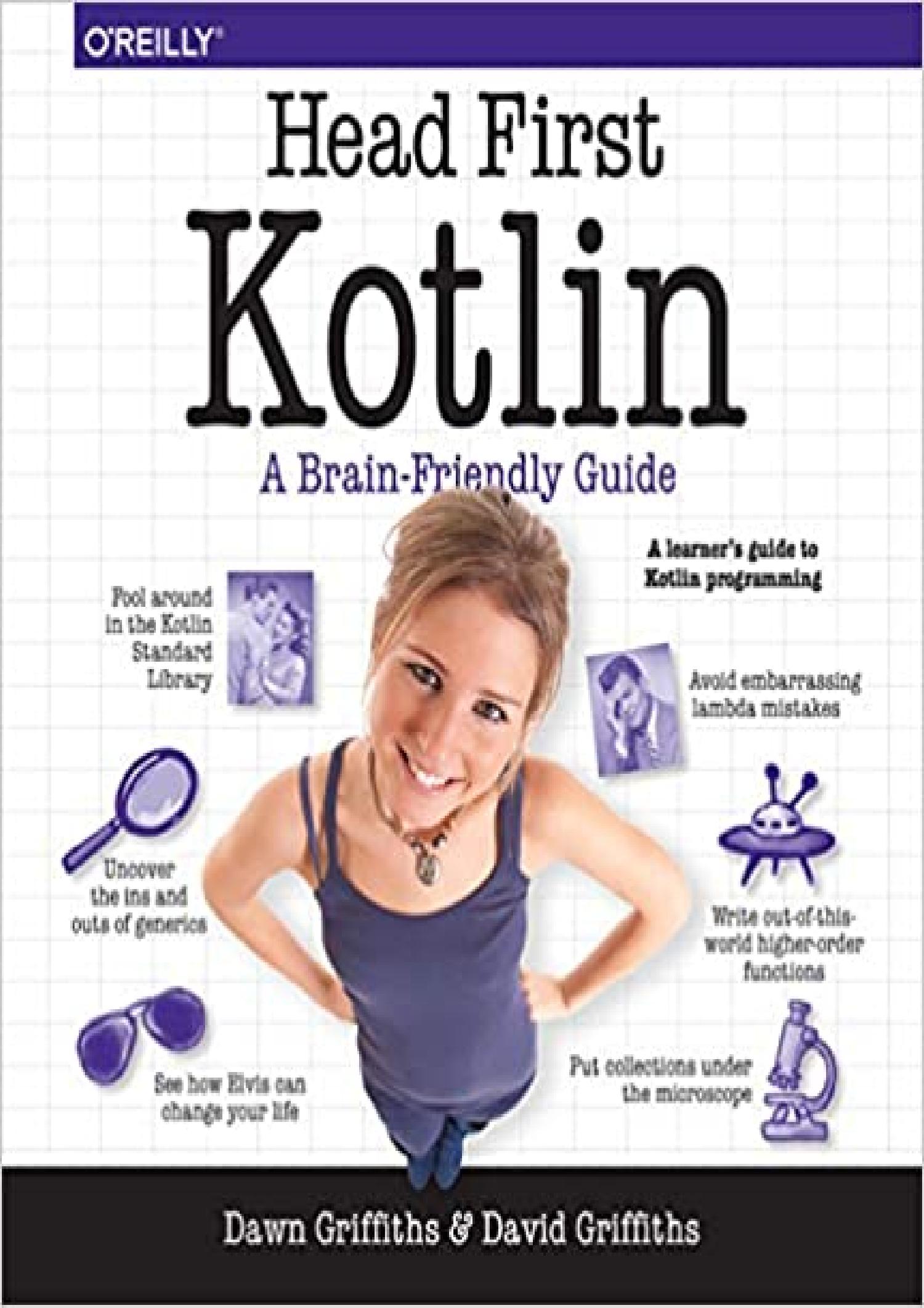 DOWNLOAD Head First Kotlin A Brain Friendly Guide.pdf | DocDroid
