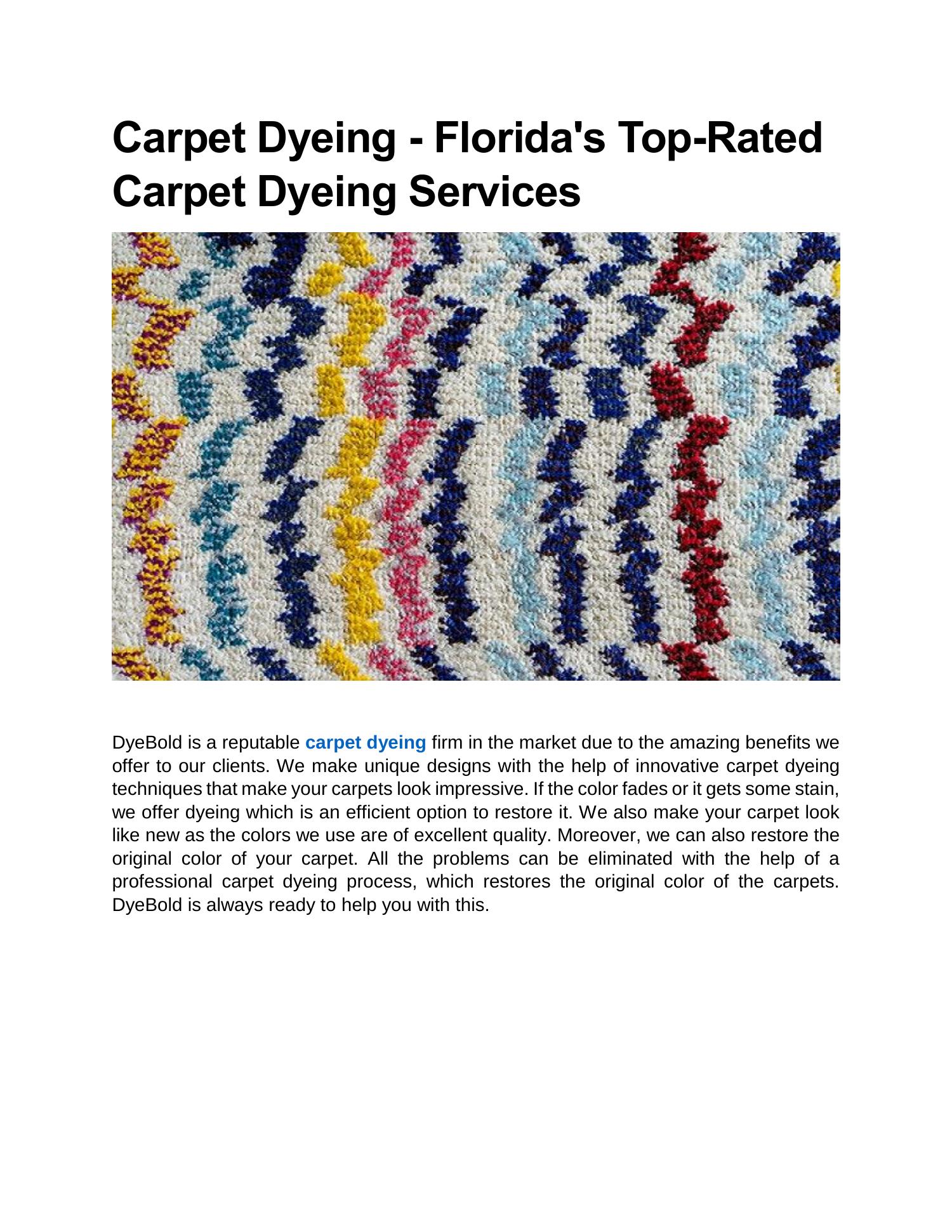 Carpet Dyeing Florida's TopRated Carpet Dyeing Services.pdf DocDroid