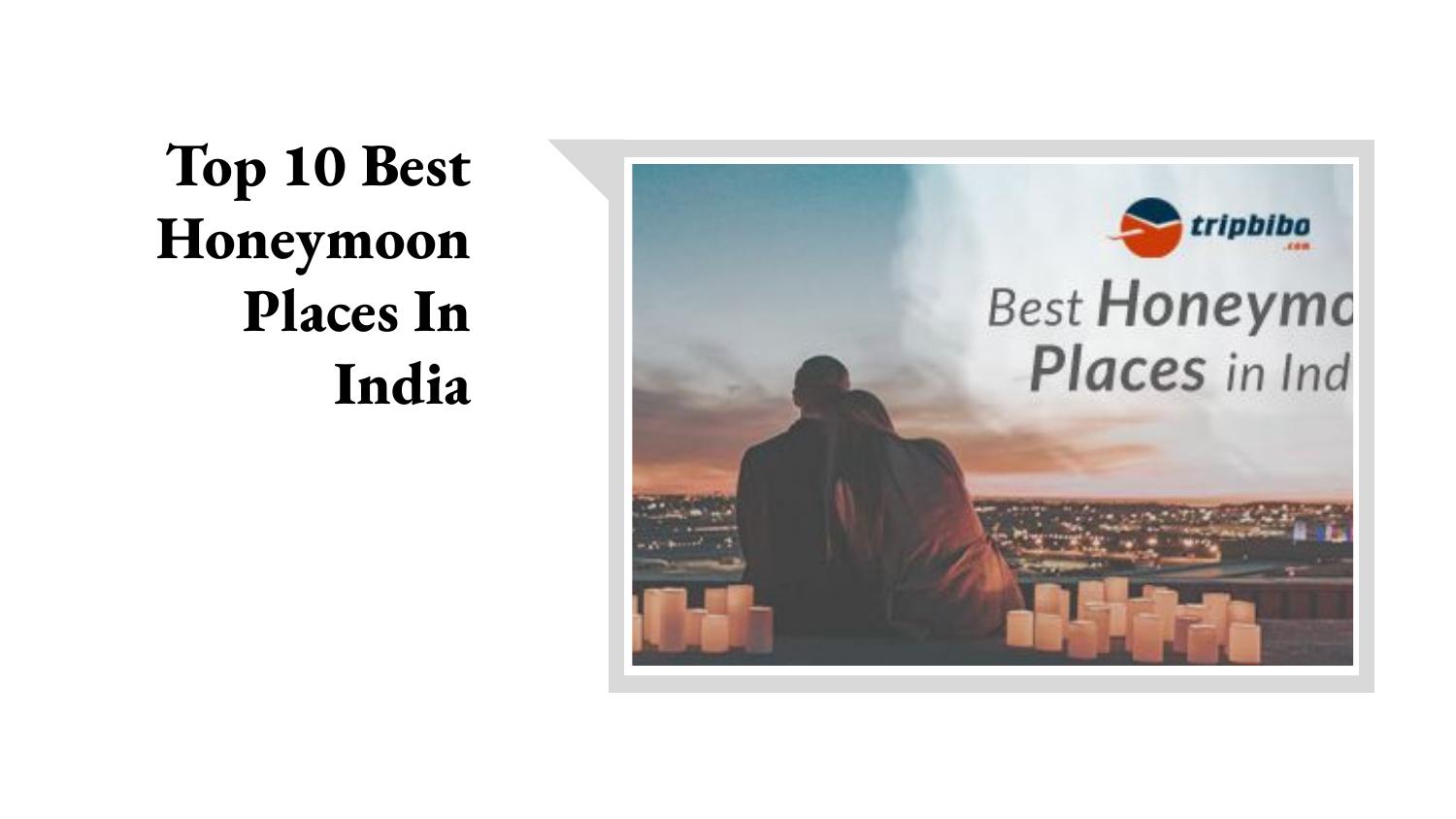 top-10-best-honeymoon-places-in-india-pdf-docdroid