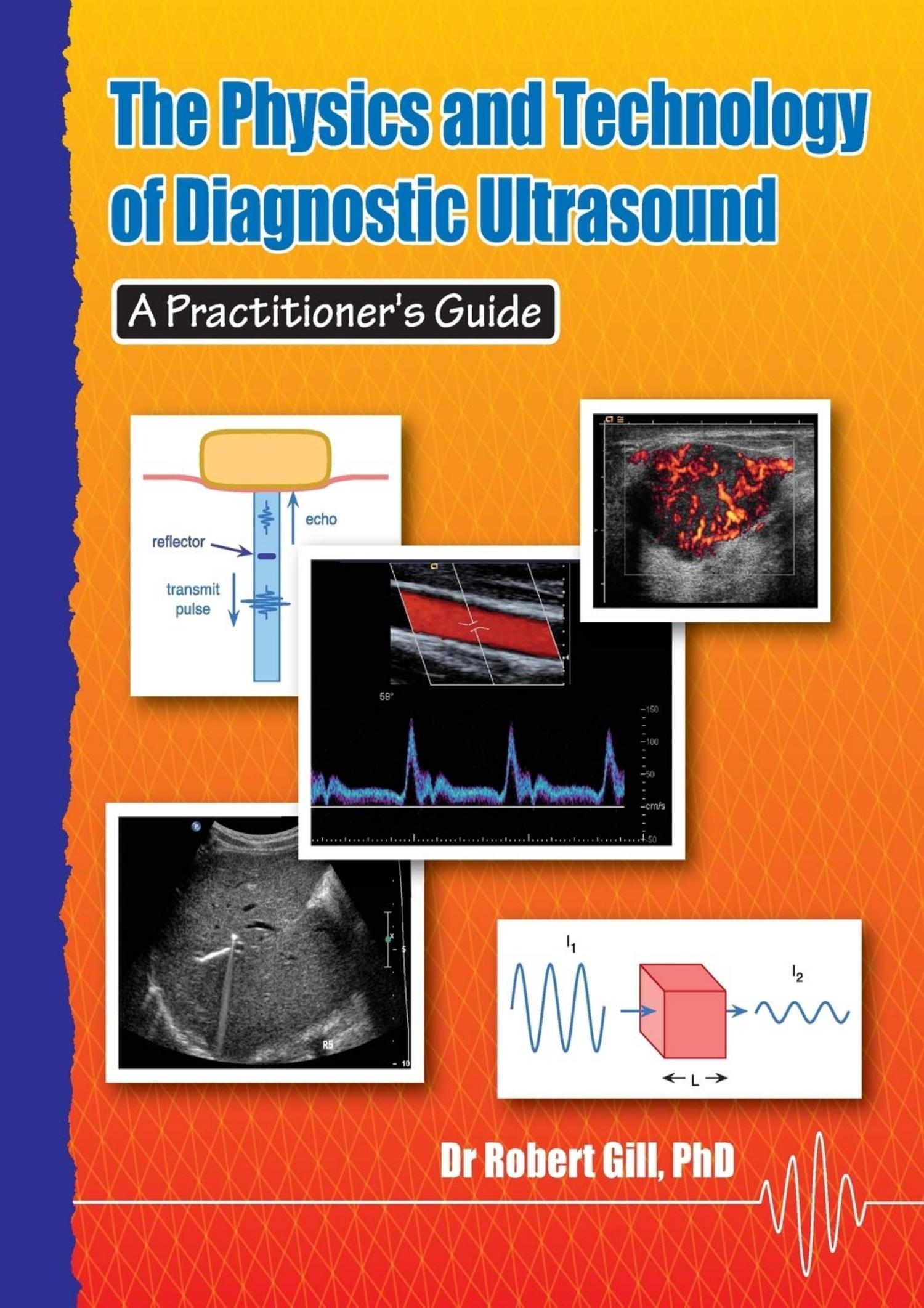 DOWNLOAD The Physics and Technology of Diagnostic Ultrasound A