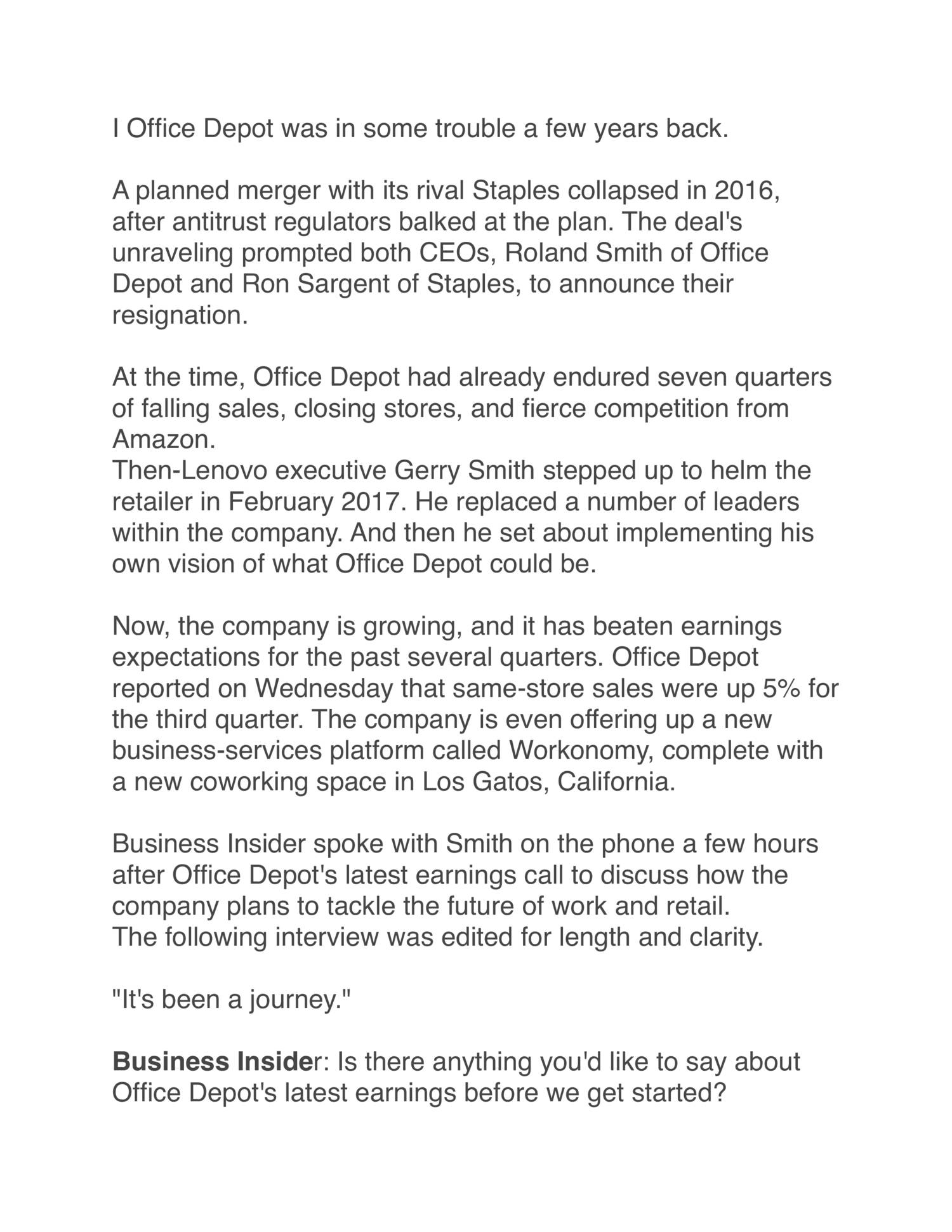 CEO Gerry Smith is leading Office Depot through a major evolution. Here