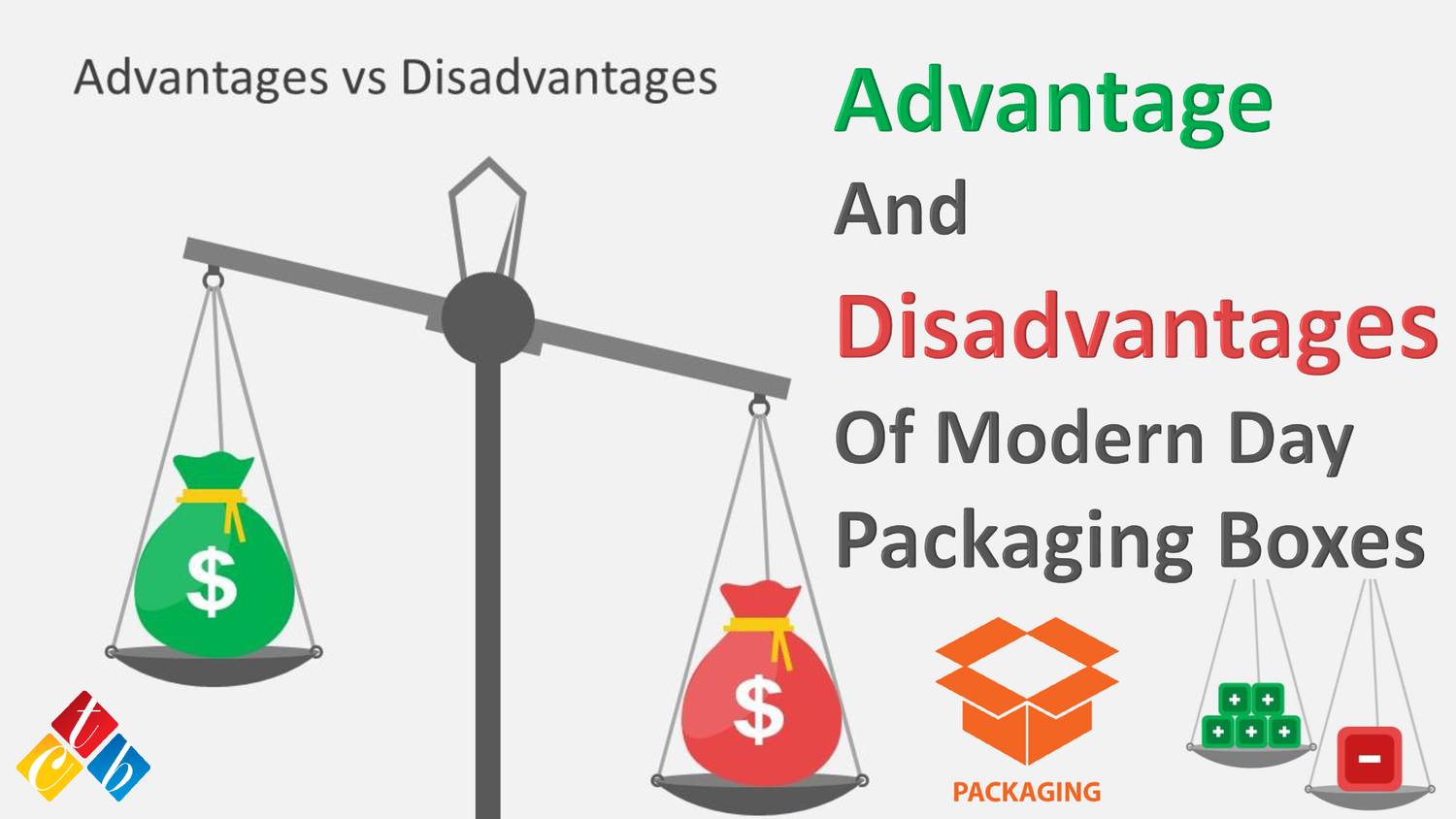 Advantage and Disadvantages of Modern Day Packaging Boxes.pptx DocDroid