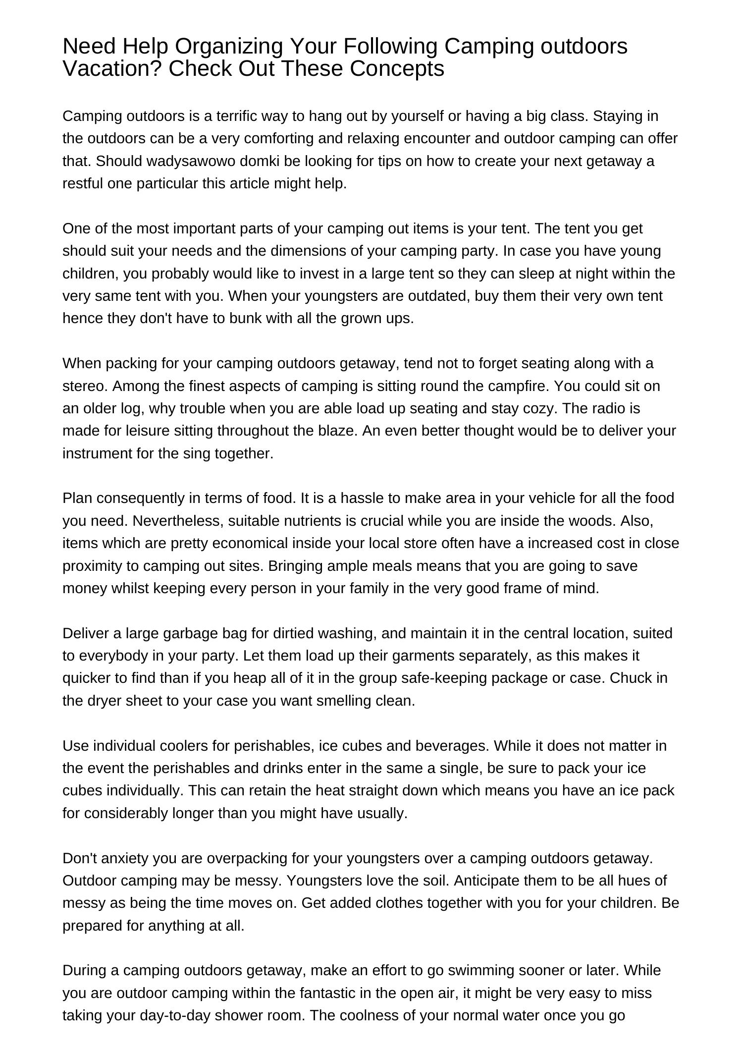 Require Assistance Organizing Your Following Camping Getaway Take A