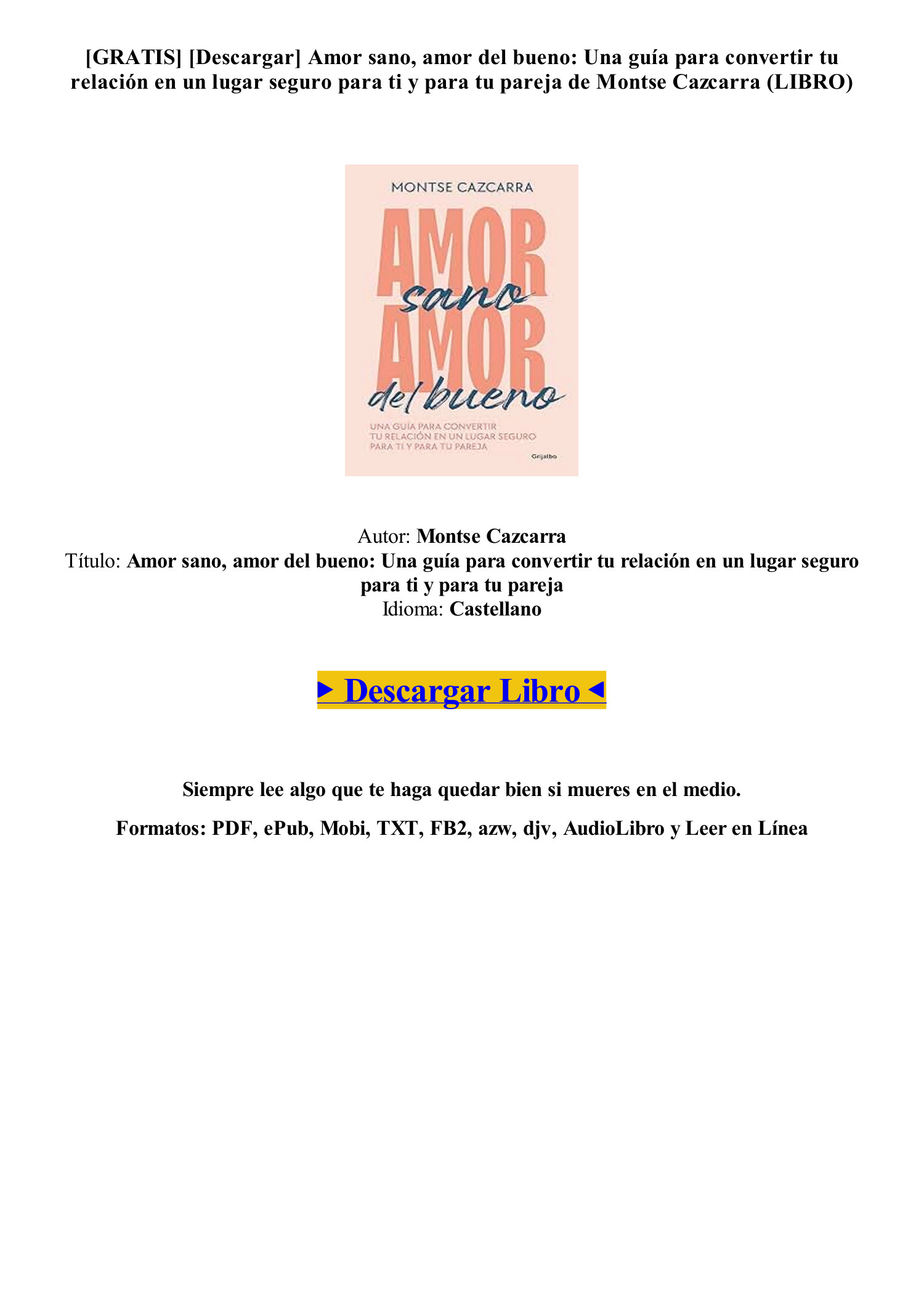 GRATIS) (PDF EPUB) Amor sano, amor del bueno de Montse Cazcarra