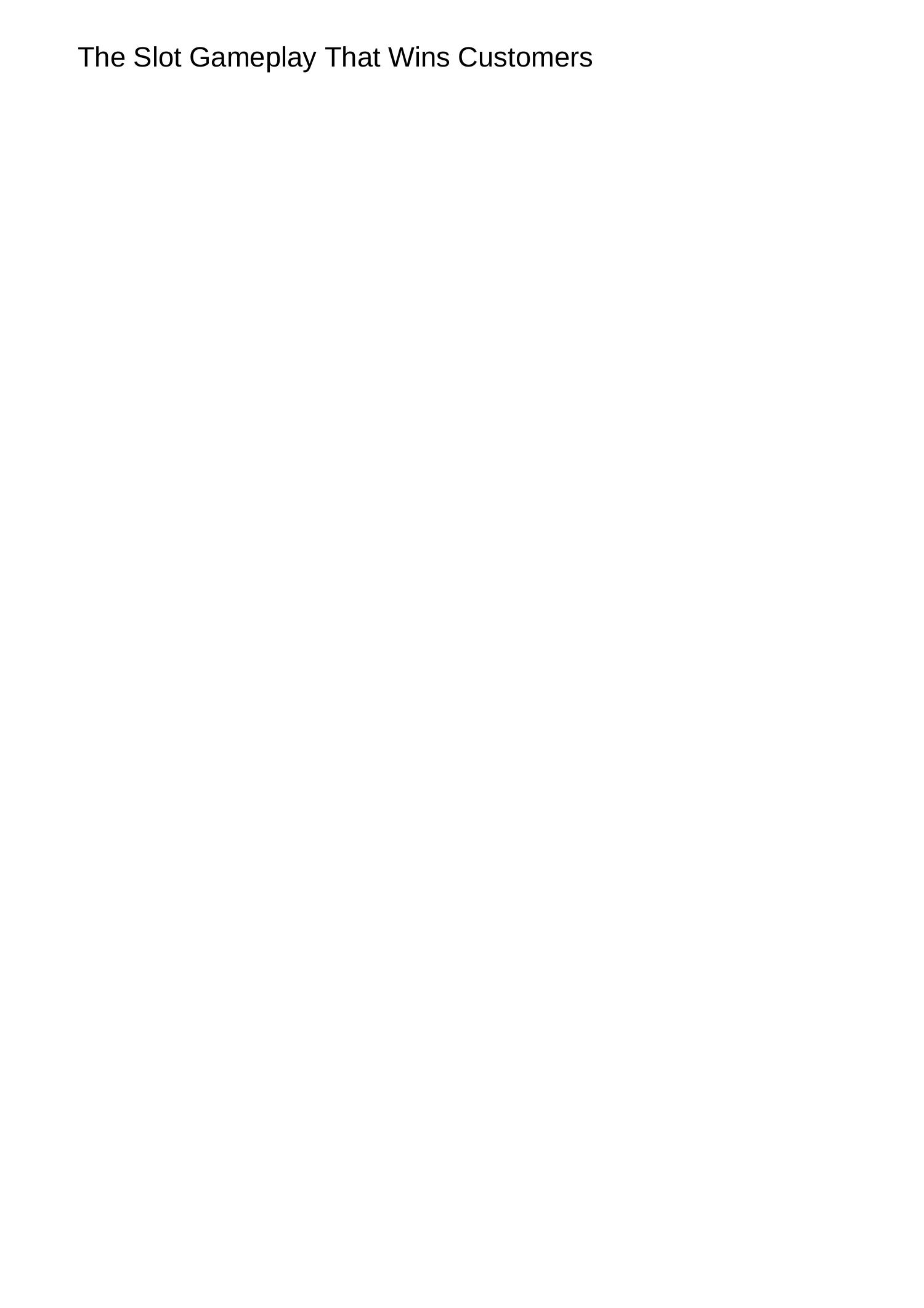 How do you define slot gameplay as a result of this definition is