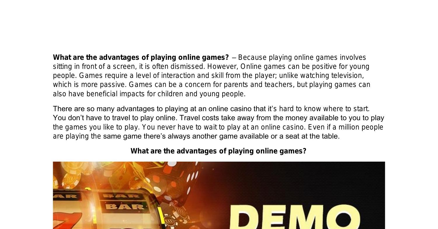 Some Advantages Of Playing Online Games by LouisShepherd - Issuu