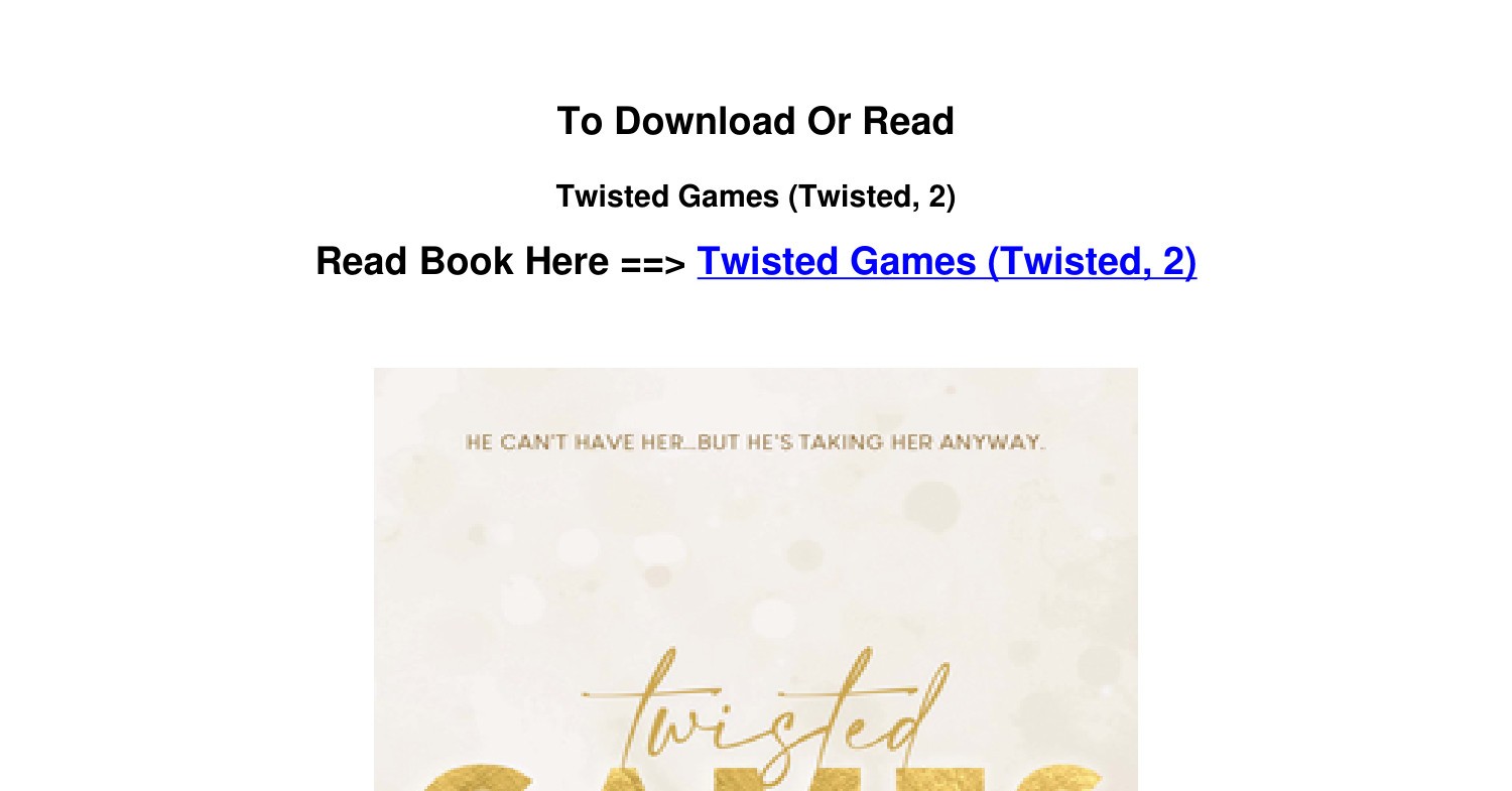 PDF DOWNLOAD Twisted Games Twisted 2 By Ana Huang.pdf
