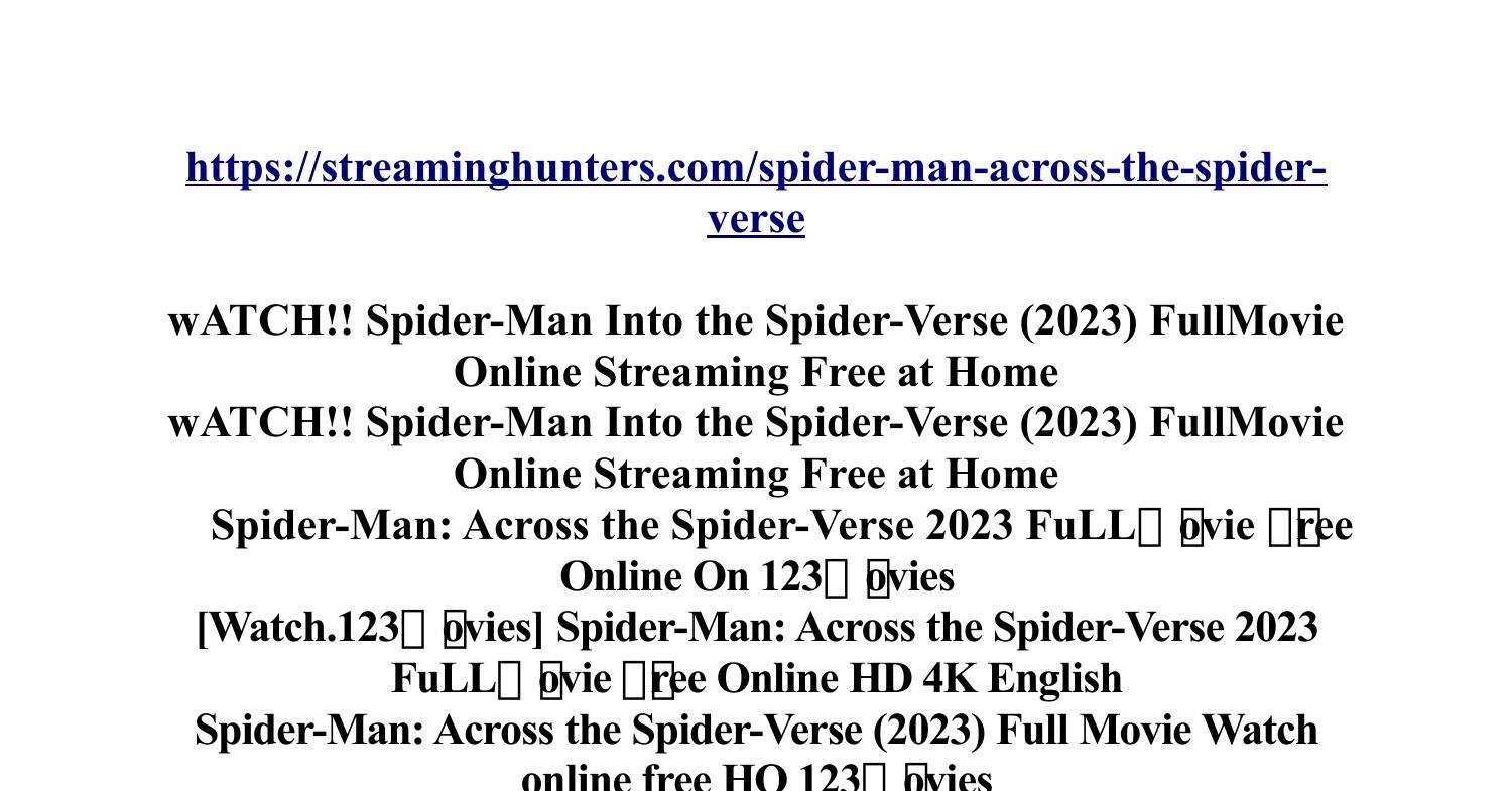 Watch 'Spider-Man Across The Spider-Verse' 2023 FullMovie Online