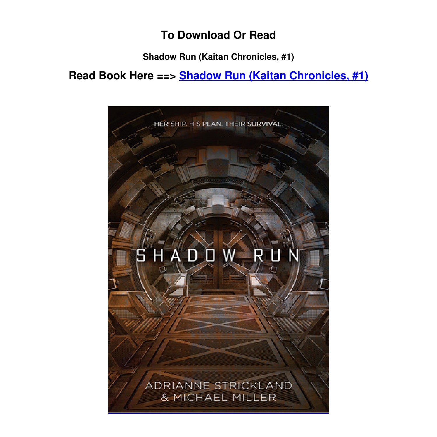 Shadow Run (Kaitan Chronicles, #1) by AdriAnne Strickland