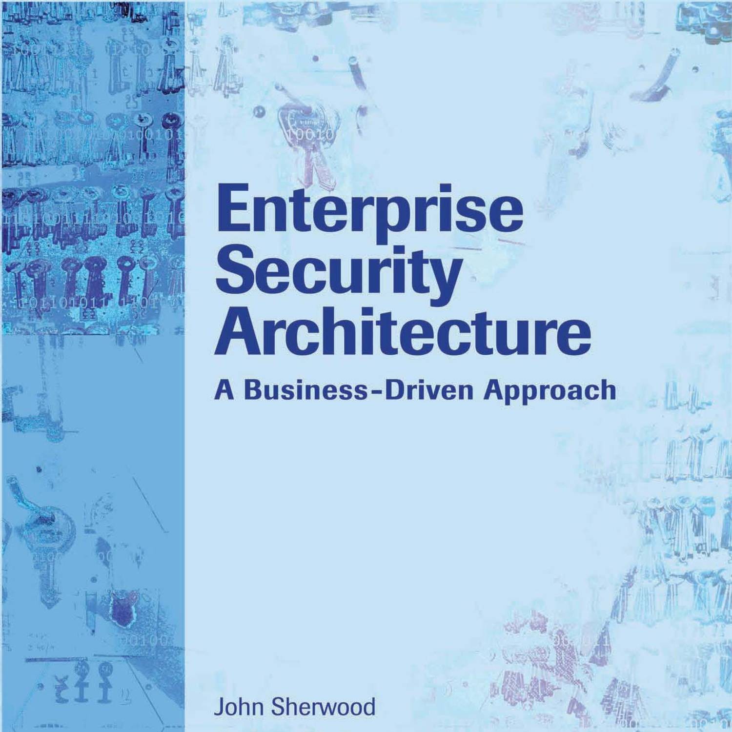 John Sherwood_ Andrew Clark_ David LynasEnterprise security