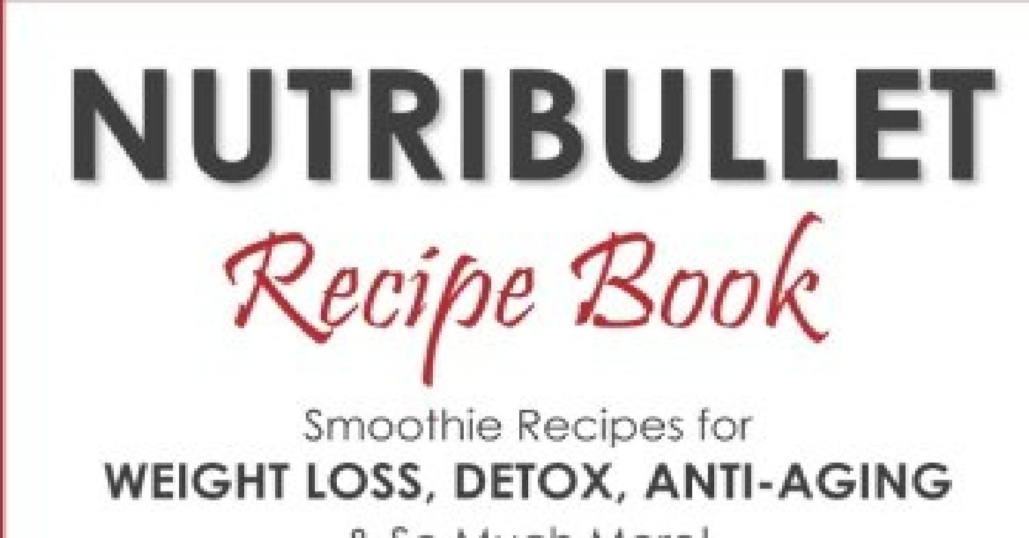 Read Nutribullet Recipe Book Smoothie