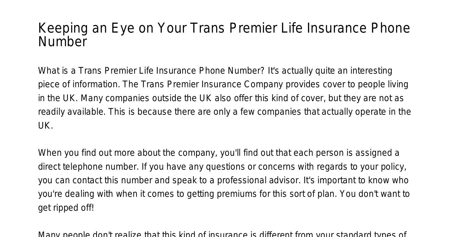 Keeping an Eye on Your Trans Premier Life Insurance Phone Numberqmrfx