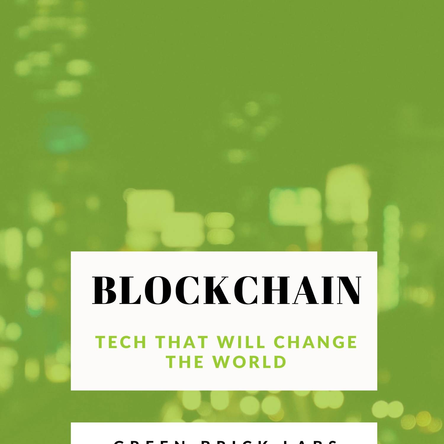 Green Brick Labs Blockchain eBook.pdf DocDroid