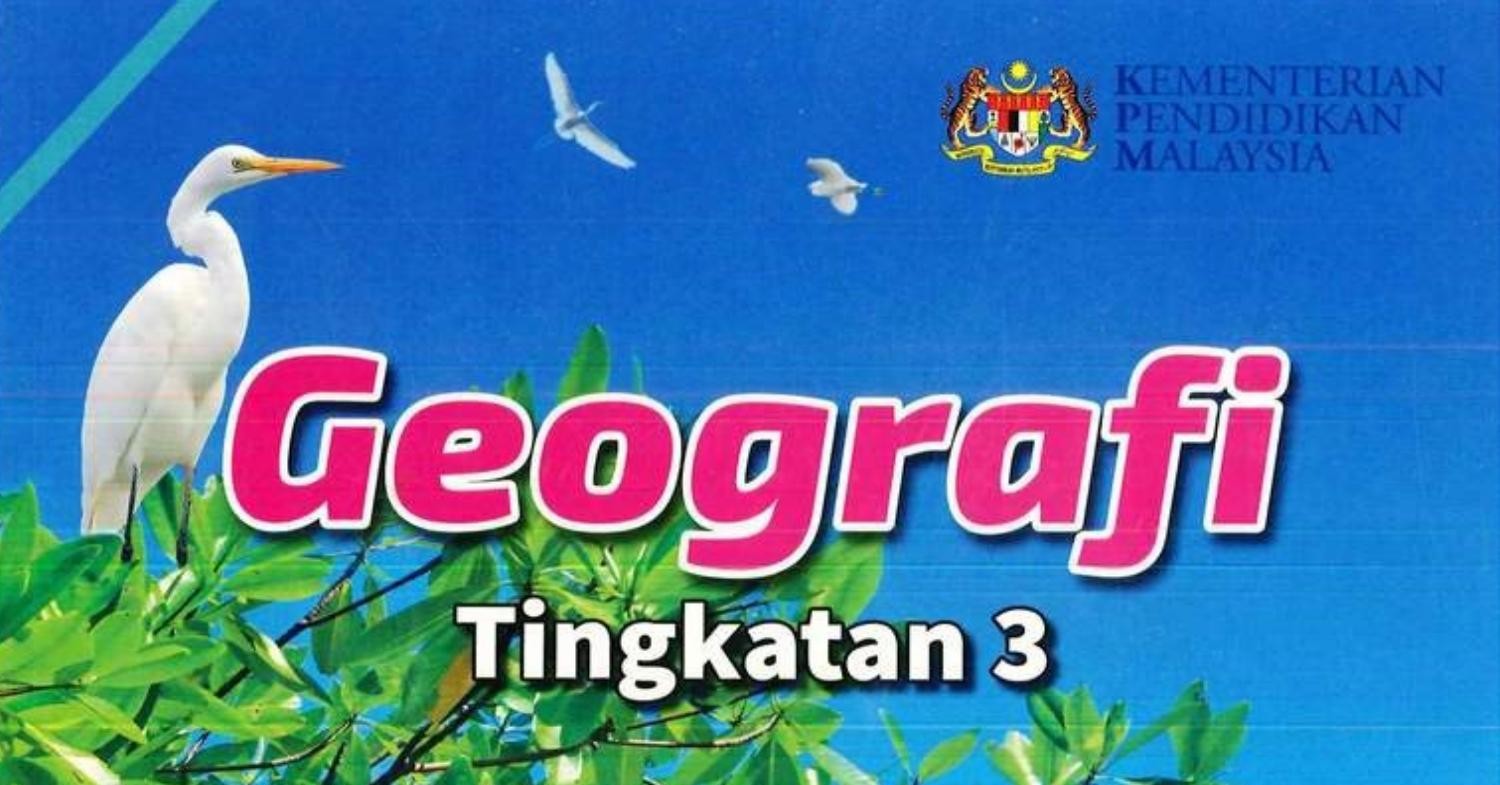 Buku teks geografi tingkatan 3