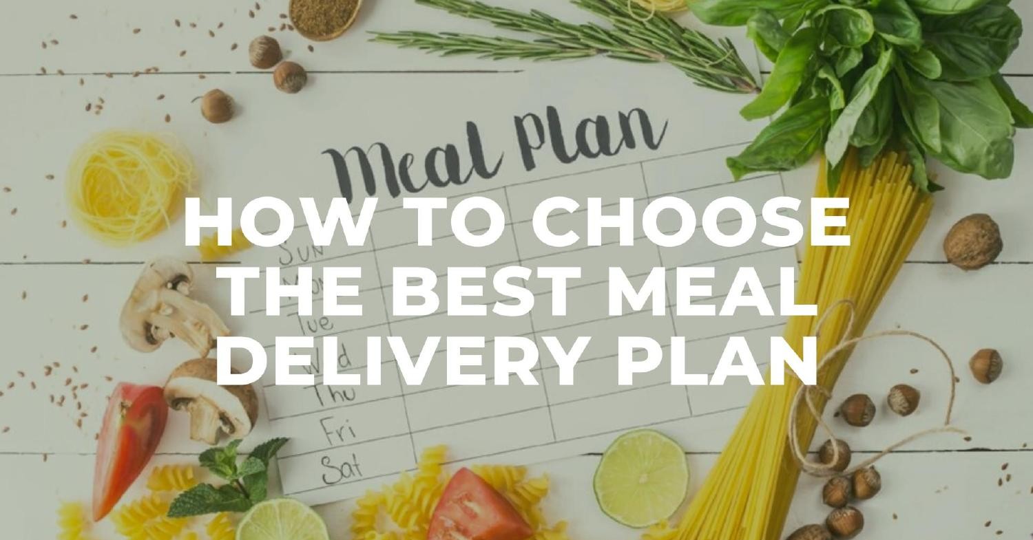 How to choose the best meal delivery plan.pptx | DocDroid