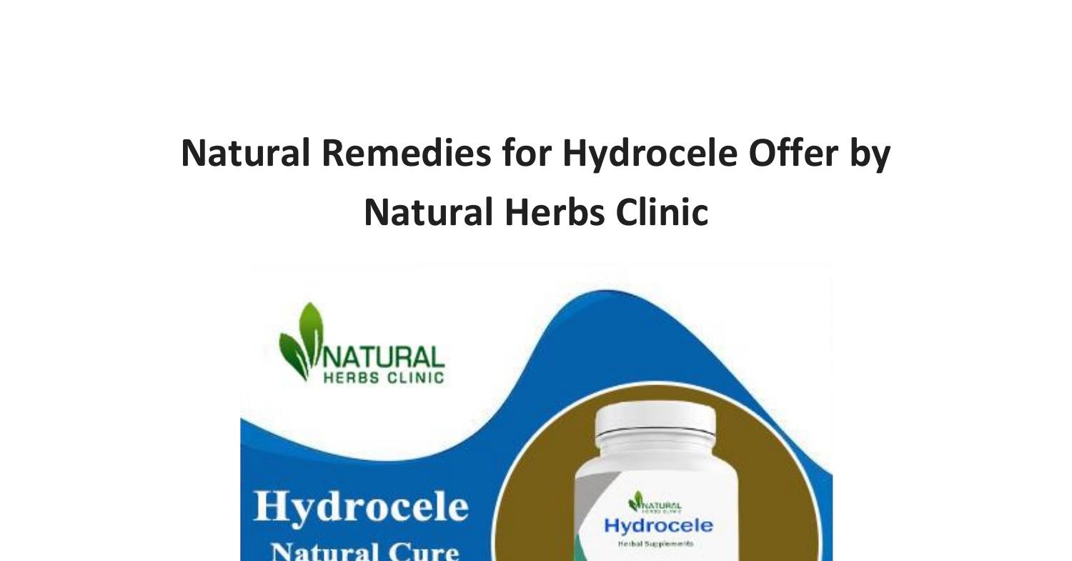 Natural Remedies for Hydrocele Offer by Natural Herbs Clinic.pdf DocDroid