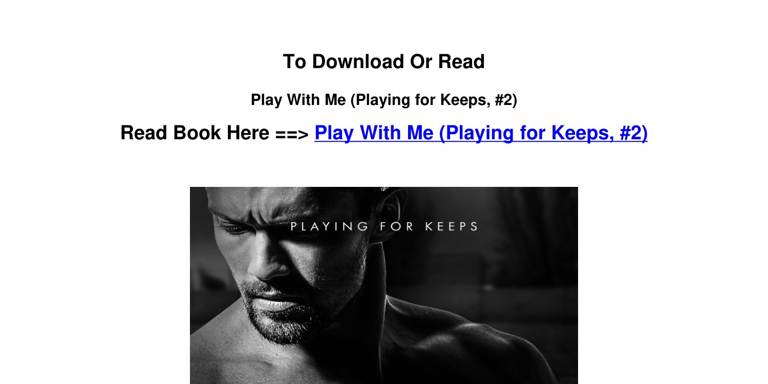 EPUB DOWNLOAD Play With Me Playing For Keeps 2 By Becka Mack.pdf