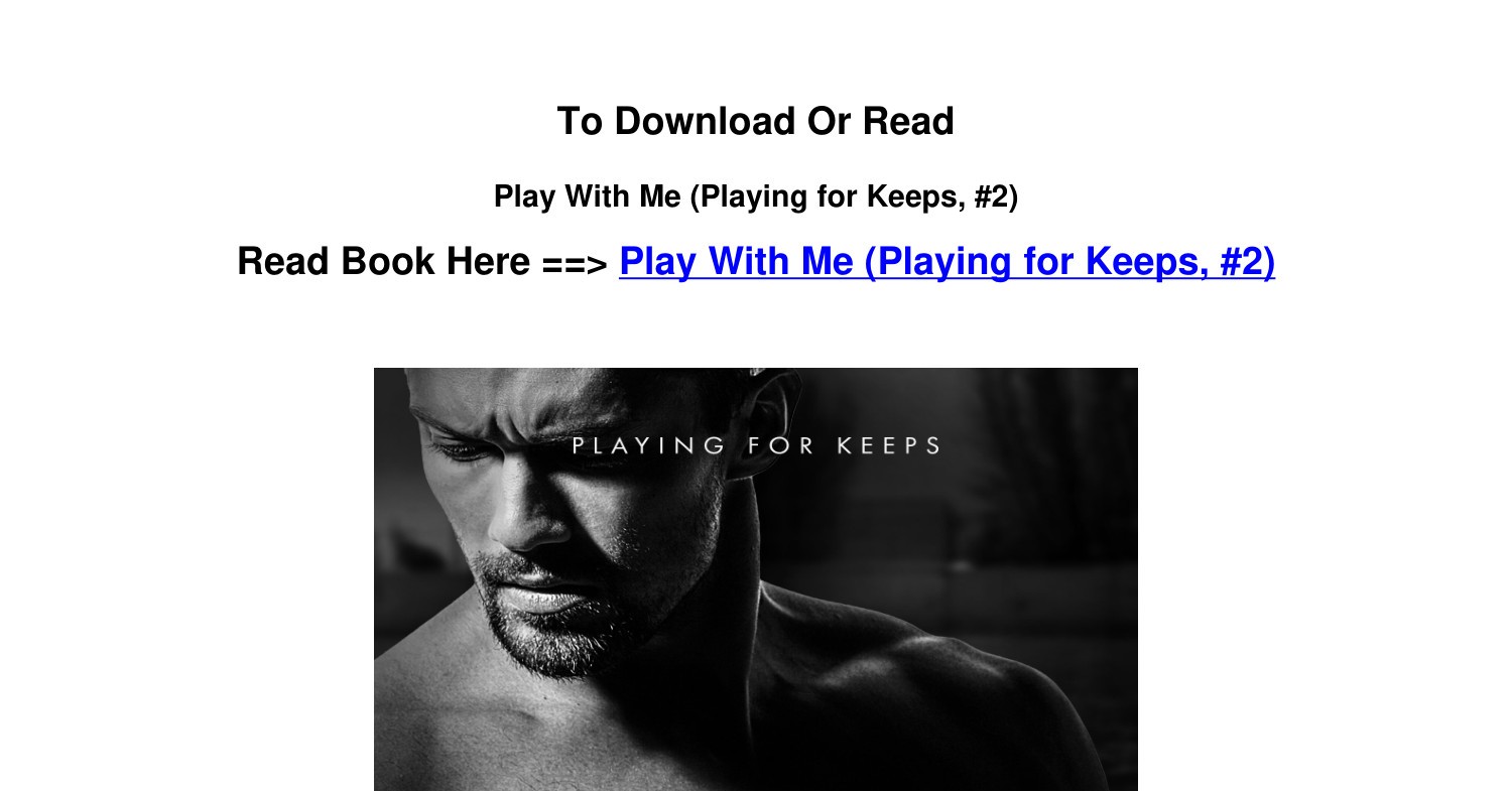How Long to Read Play With Me