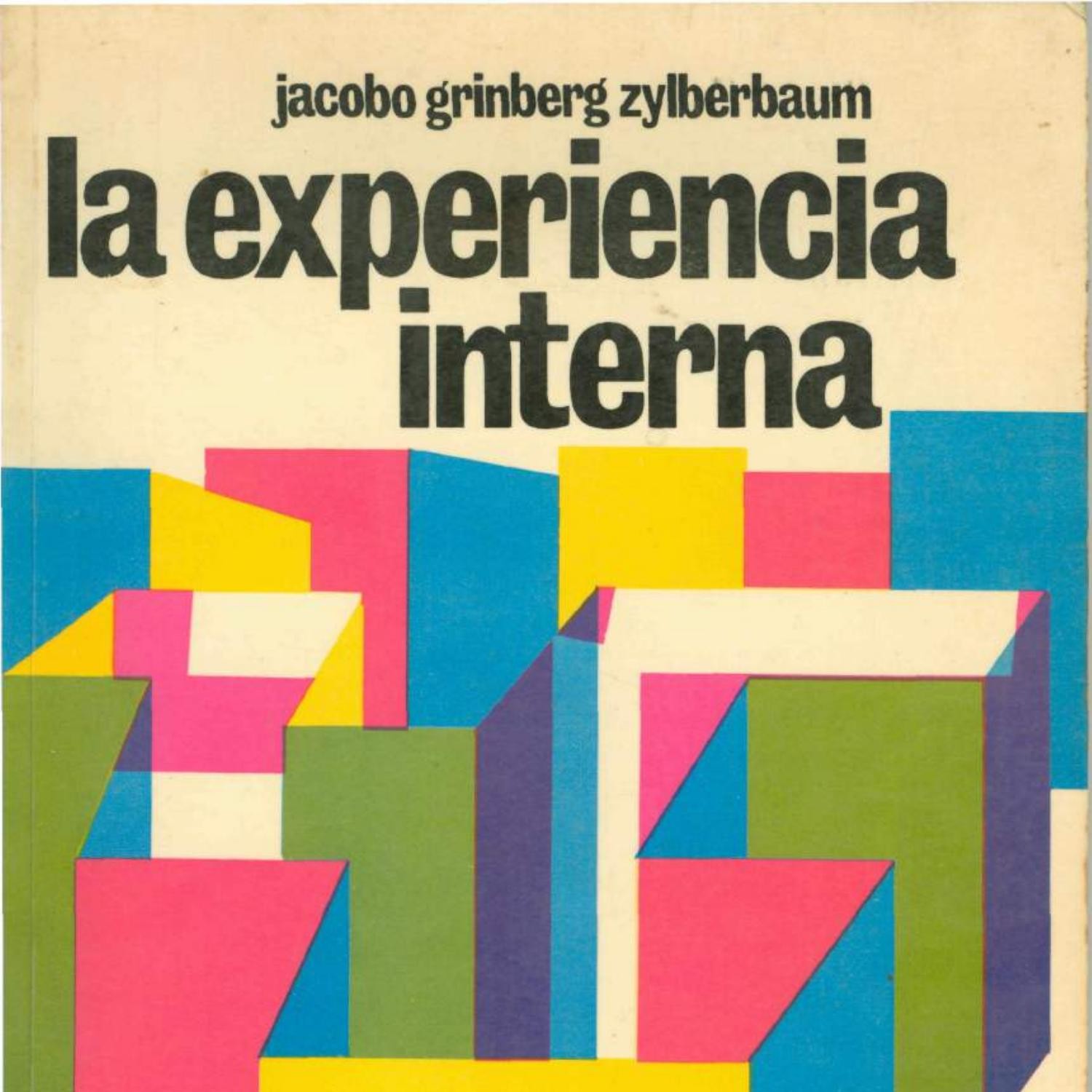 (Jacobo Grinberg) La Experiencia Interna [1975].pdf | DocDroid