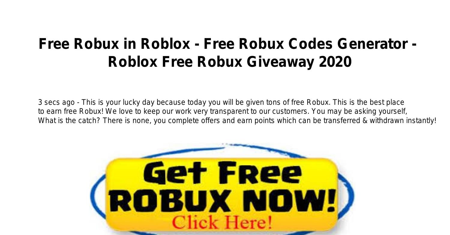 Free Robux In Roblox Free Robux Codes Generator Roblox Free Robux Giveaway 2020 Pdf Docdroid - roblox code generator free