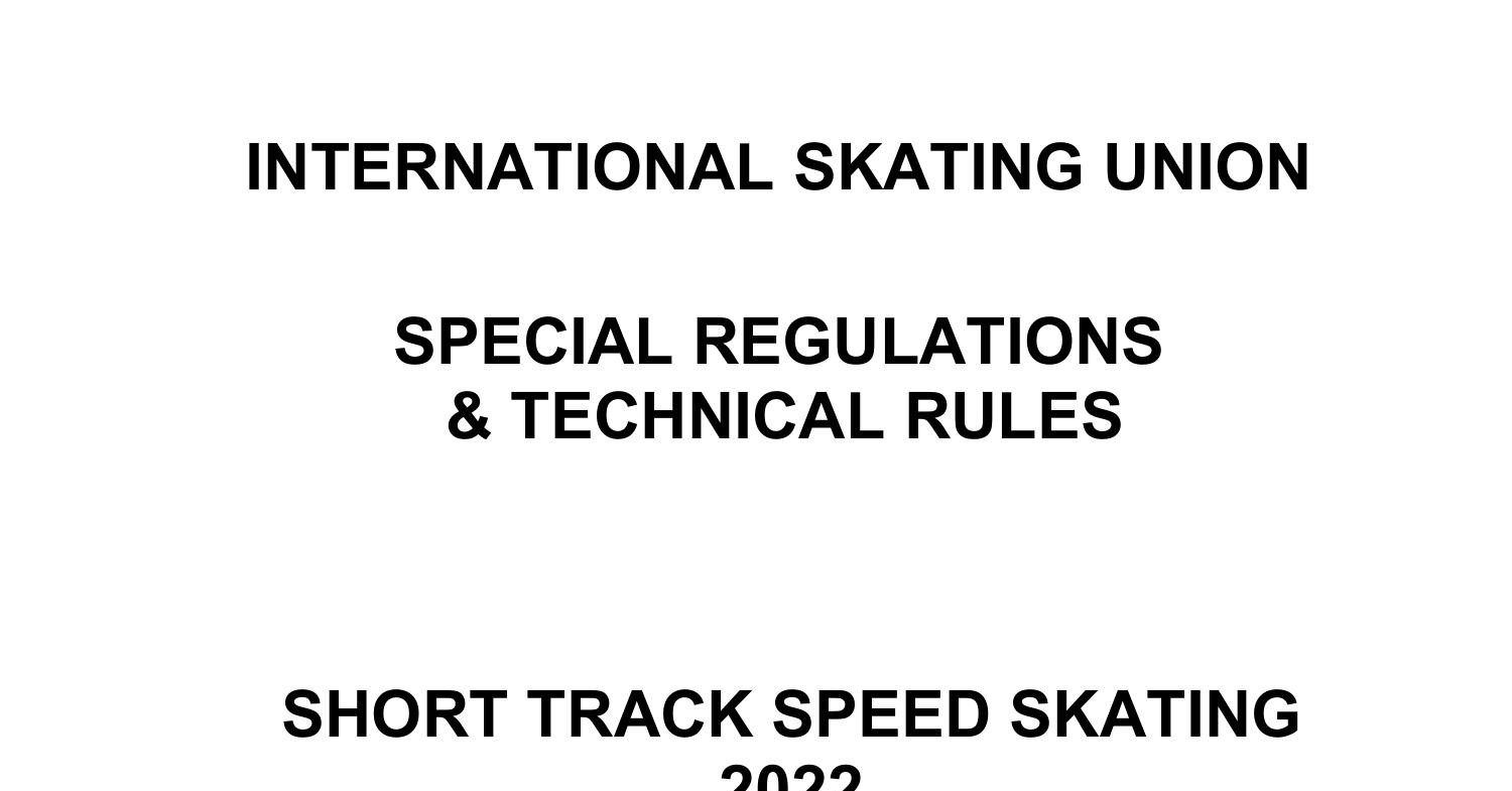 2022 Special Regulations Technical Rules Short Track.pdf DocDroid