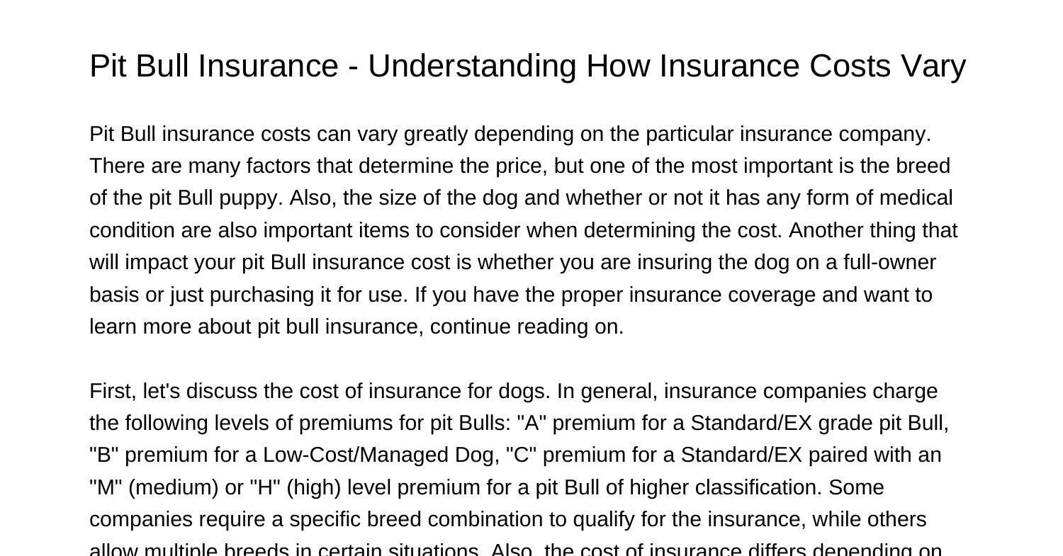 Pit Bull Insurance Understanding How Insurance Costs Varylxyyv.pdf.pdf