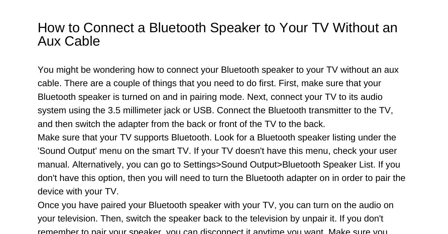 How to Connect a Bluetooth Speaker to Your TV Without an Aux Cablenuztx
