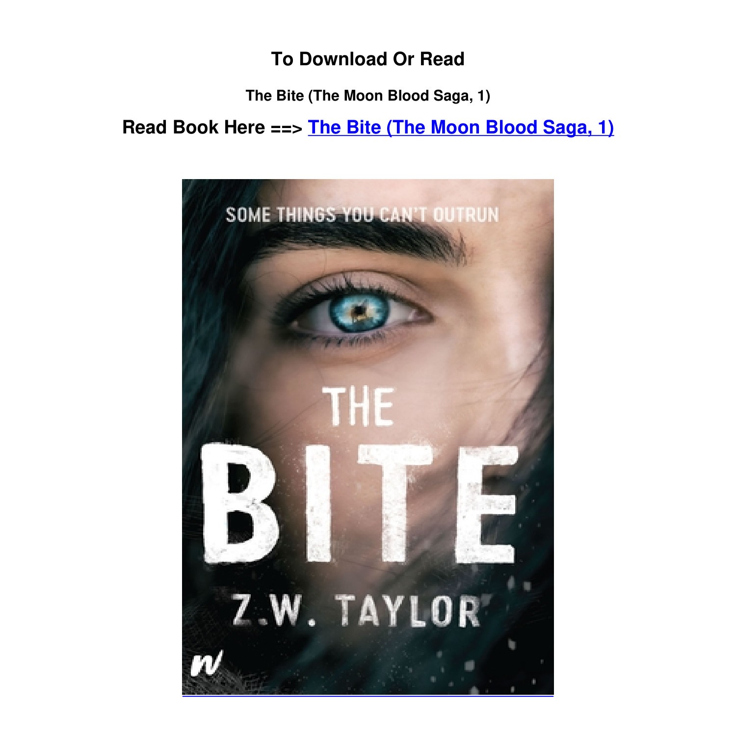 DOWNLOAD Pdf The Bite The Moon Blood Saga 1 By Z W Taylor.pdf | DocDroid