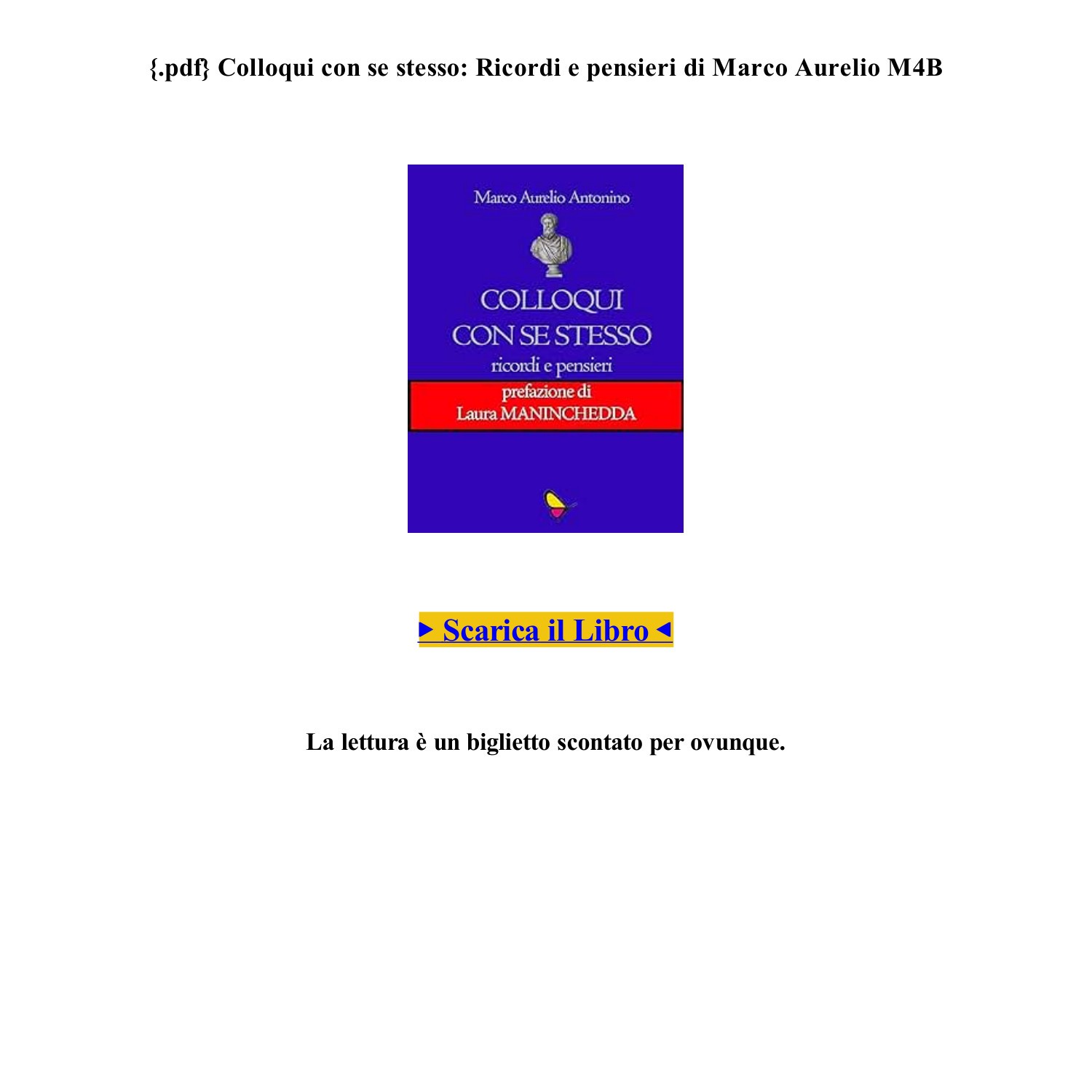 PDF) Gratuito Colloqui con se stesso Ricordi e pensieri di Marco Aurelio  {Libro} (PCOA8).pdf