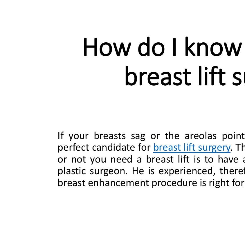 HowdoIknowifIneedabreastliftsurgery.pdf DocDroid