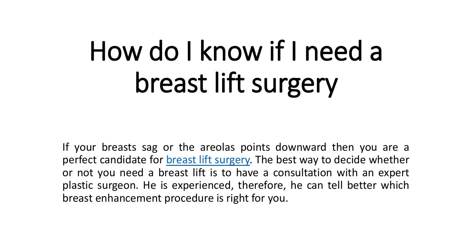 HowdoIknowifIneedabreastliftsurgery.pdf DocDroid