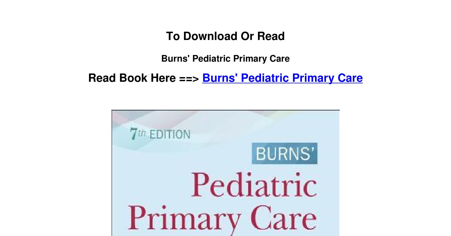 EPub Download Burns Pediatric Primary Care By Dawn Lee Garzon PhD CPNP