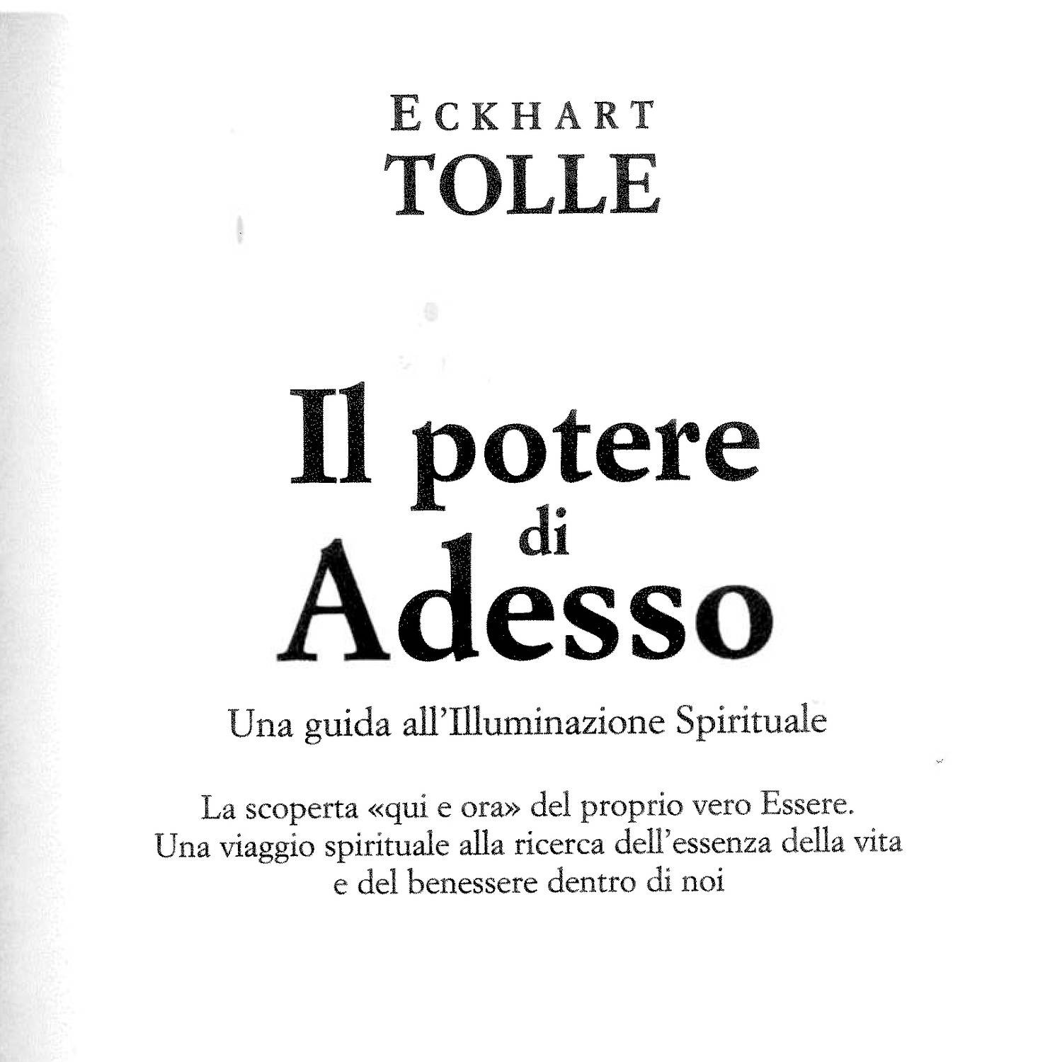 [ebook ita] Tolle Eckhart Il potere di Adesso.pdf DocDroid