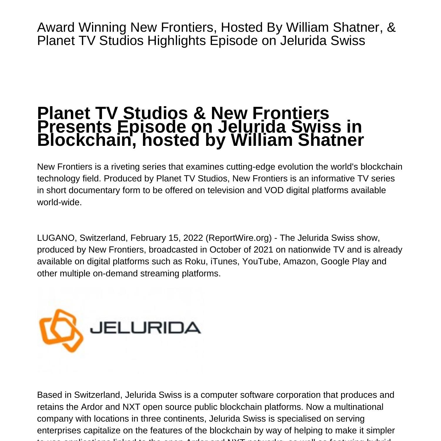 New Frontiers Hosted By William Shatner Planet TV Studios Introduces ...