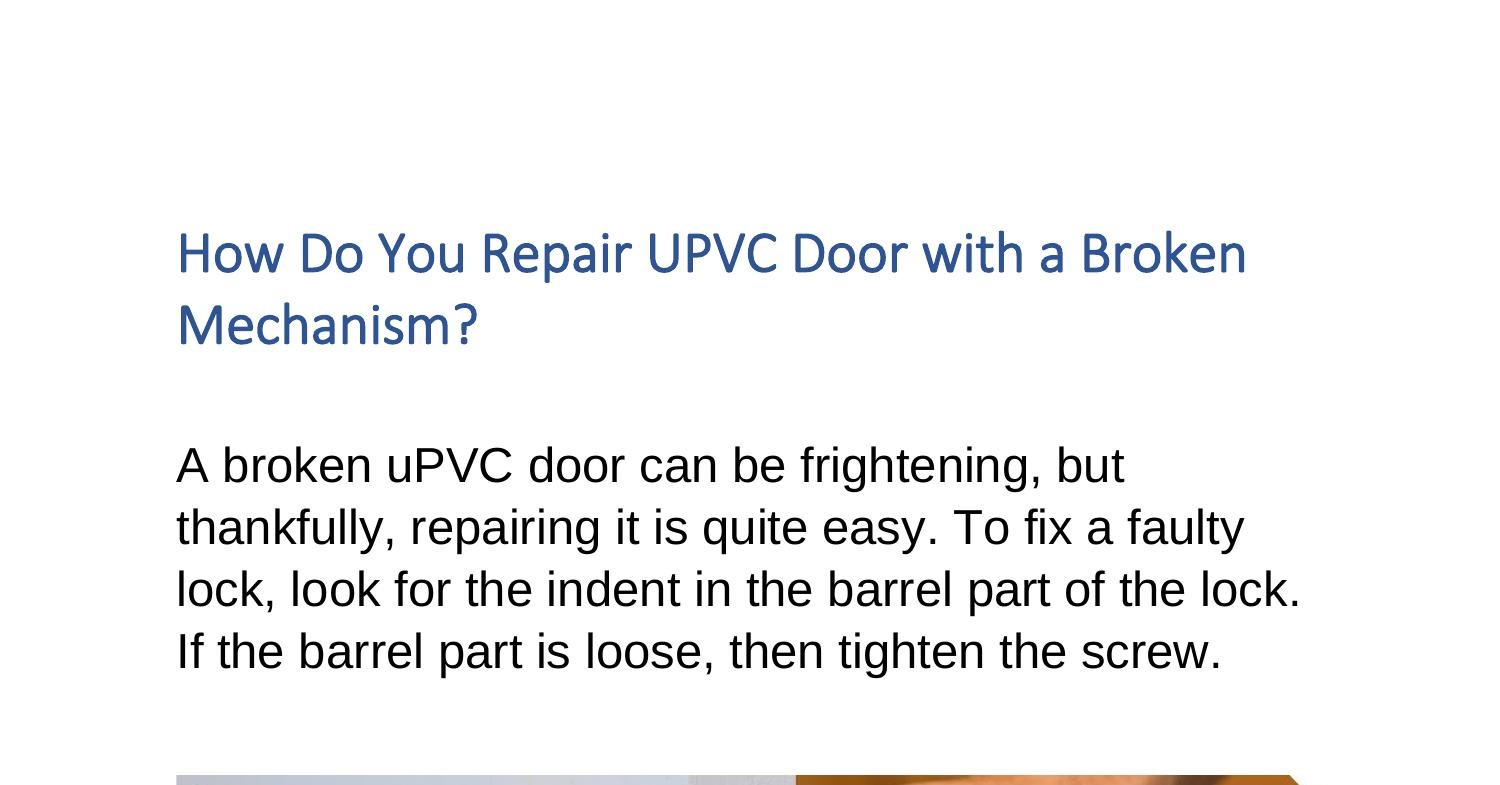 How Do You Repair UPVC Door with a Broken Mechanismconverted.pdf