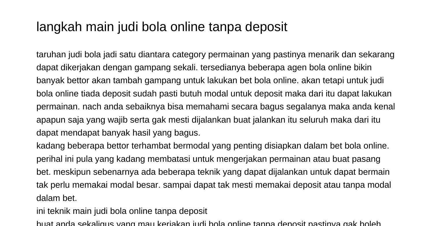 metode main judi bola online tanpa ada depositketit.pdf.pdf | DocDroid