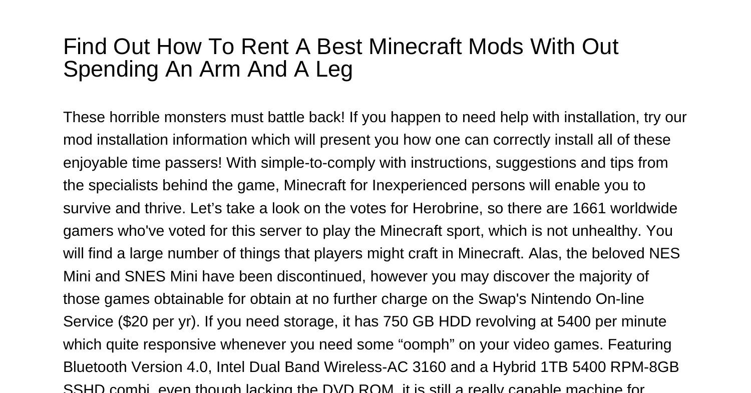 Methods To Rent A Best Minecraft Mods Without Spending An Arm And A ...