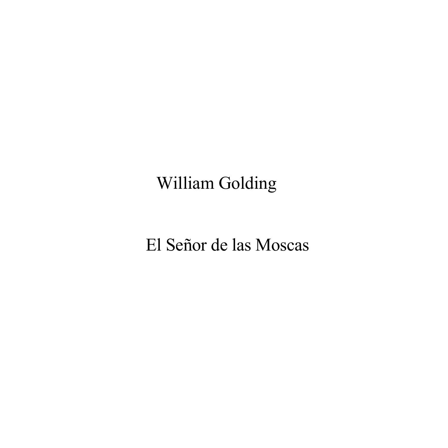 Autenticación Melancólico Increíble William Golding - El Señor de las moscas. Biblioteca Tepeyac. Descargar.pdf  | DocDroid