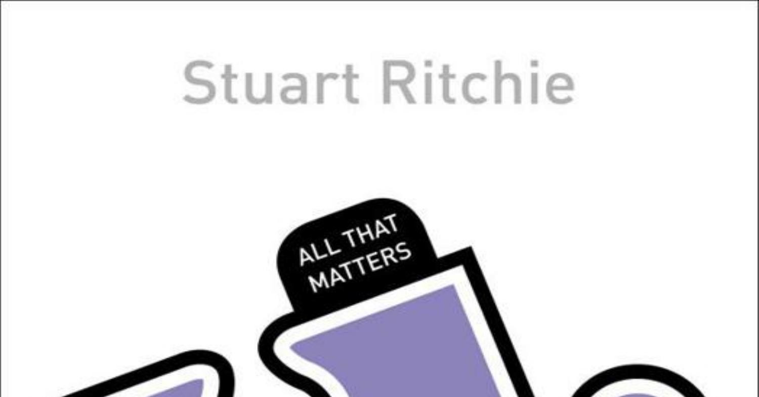 intelligence all that matters_ritchie, stuart.pdf | DocDroid