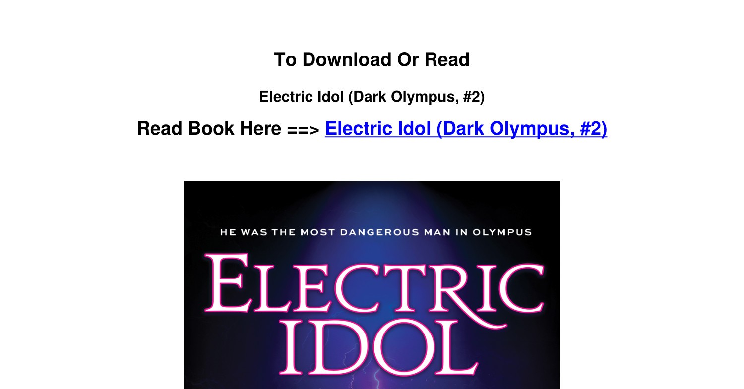 DOWNLOAD pdf Electric Idol Dark Olympus 2 BY Katee Robert.pdf DocDroid