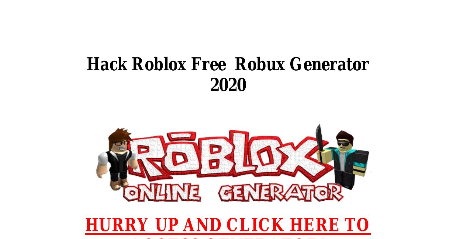 Hack Roblox Free Robux Generator 2020 Converted Pdf Docdroid