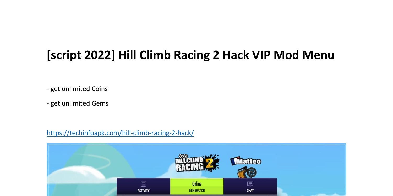 script 2022] Hill Climb Racing 2 Hack VIP Mod Menu .pdf
